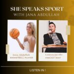 She Speaks Sport With Jana Abdullah - Basketball