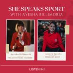 Ayesha Billimoria - Podcast She Speaks Sport