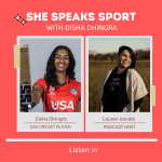 Disha Dhingra USA cricket Player She Speaks sport